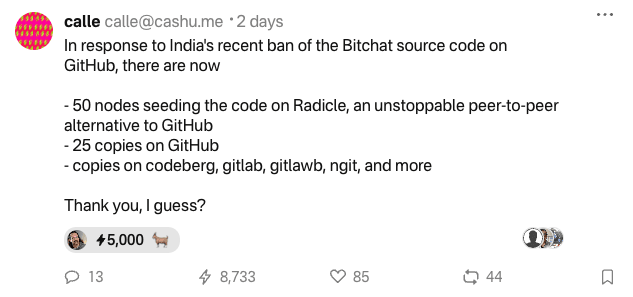 Calle's nostr post listing bitchat mirrors on Radicle, GitHub, Codeberg, GitLab, gitlawb, ngit, and more after the Indian GitHub ban